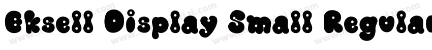 Eksell Display Small Regular字体转换